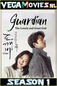 Guardian the lonely and great god - vegamovies, VegaMoviesv.com