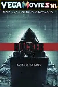 Hacker 2016 720p - vegamovies, VegaMoviesv.com