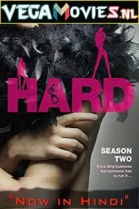 Hard season 2 hindi dubbed - vegamovies, VegaMoviesv.com