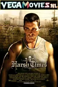 Harsh times 2005 - vegamovies, VegaMoviesv.com