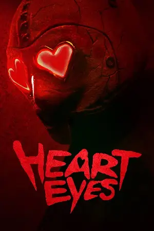 Heart eyes s - vegamovies, VegaMoviesv.com