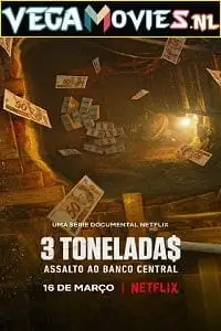 Heist the great robbery of brazils central bank - vegamovies, VegaMoviesv.com