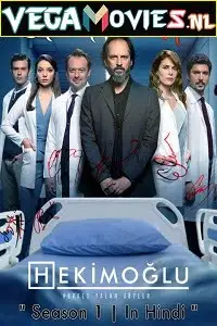 Hekimoglu season 1 in hindi - vegamovies, VegaMoviesv.com