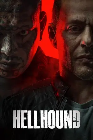 Hellhound - vegamovies, VegaMoviesv.com