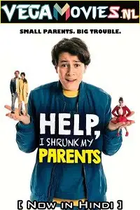 Help i shrunk my parents - vegamovies, VegaMoviesv.com