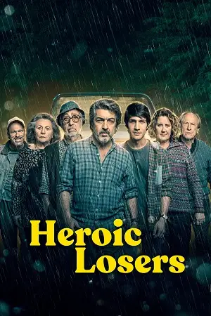 Heroic losers - vegamovies, VegaMoviesv.com
