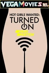 Hot girls wanted - vegamovies, VegaMoviesv.com