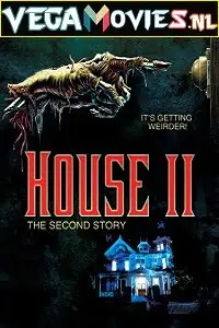 House ii the second story 1987 - vegamovies, VegaMoviesv.com