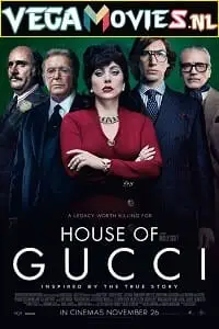 House of gucci - vegamovies, VegaMoviesv.com