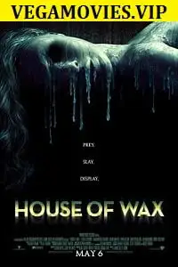 House of wax 2005 - vegamovies, VegaMoviesv.com