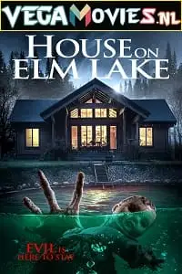 House on elm lake 2017 - vegamovies, VegaMoviesv.com
