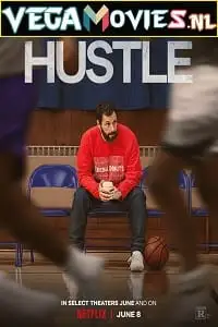 Hustle netflix original - vegamovies, VegaMoviesv.com