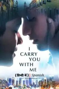 I carry you with me - vegamovies, VegaMoviesv.com