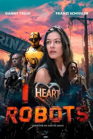 I heart robots 2204 - vegamovies, VegaMoviesv.com