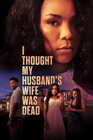 I thought my husbands wife was dead - vegamovies, VegaMoviesv.com
