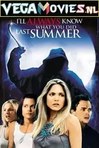I will always know what you did last summer - vegamovies, VegaMoviesv.com