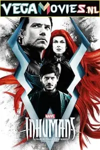 Inhumans - vegamovies, VegaMoviesv.com