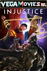 Injustice 2021 - vegamovies, VegaMoviesv.com