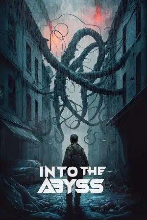 Into the abyss - vegamovies, VegaMoviesv.com