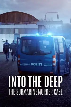 Into the deep the submarine murder case 2022 full movie - vegamovies, VegaMoviesv.com