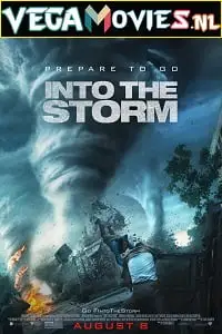 Into the storm 2014 - vegamovies, VegaMoviesv.com