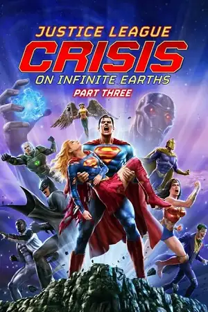 Justice league crisis on infinite earths part three - vegamovies, VegaMoviesv.com