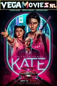 Kate 2021 dual audio - vegamovies, VegaMoviesv.com