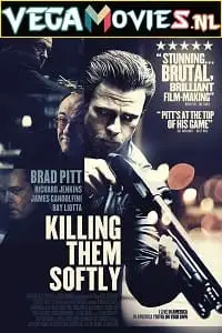 Killing them softly 2012 - vegamovies, VegaMoviesv.com