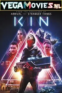 Kin 2018 poster - vegamovies, VegaMoviesv.com