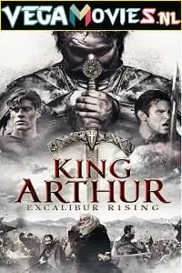 King arthur excalibur rising 2017 poster - vegamovies, VegaMoviesv.com