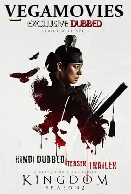 Kingdom season 2 hindi dubbed . - vegamovies, VegaMoviesv.com