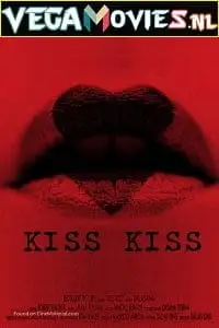 Kiss kiss 2019 poster - vegamovies, VegaMoviesv.com