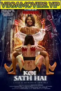 Koi sath hai 2021 - vegamovies, VegaMoviesv.com