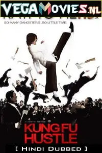 Kung fu hustle 2008 hindi dubbed - vegamovies, VegaMoviesv.com