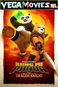 Kung fu panda the dragon knight 2022 - vegamovies, VegaMoviesv.com