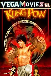 Kung pow enter the fist 2002 - vegamovies, VegaMoviesv.com