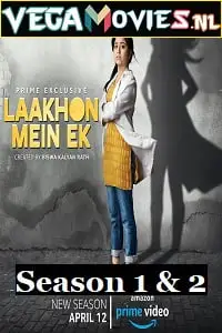 Laakhon mein ek 1 2 - vegamovies, VegaMoviesv.com