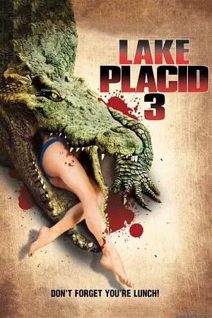 Lake placid 3 - vegamovies, VegaMoviesv.com
