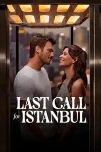 Last call for istanbul - vegamovies, VegaMoviesv.com