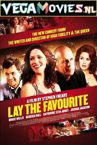 Lay the favorite 2012 - vegamovies, VegaMoviesv.com