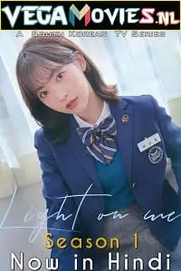 Light on me 2021 korean drama in hindi dubbed - vegamovies, VegaMoviesv.com