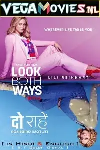 Look both ways hindi - vegamovies, VegaMoviesv.com