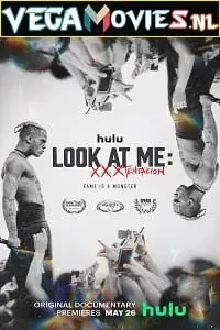 Look at me xxxtentacion 2022 - vegamovies, VegaMoviesv.com