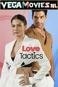 Love tactics - vegamovies, VegaMoviesv.com