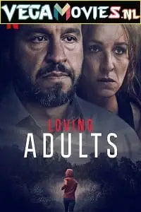 Loving adults 2022s - vegamovies, VegaMoviesv.com