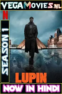 Lupin 2021 poster - vegamovies, VegaMoviesv.com