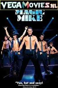 Magic mike 2012 - vegamovies, VegaMoviesv.com