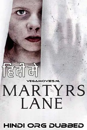 Martyrs lane - vegamovies, VegaMoviesv.com
