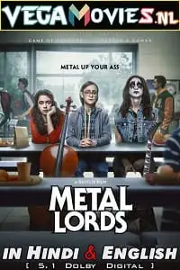 Metal lords hindi dubbed - vegamovies, VegaMoviesv.com