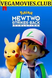 Mewtwo strikes back evolution - vegamovies, VegaMoviesv.com